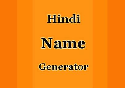 random indian name generator|Hindi Name Generator • The ULTIMATE Bank of 50,000+ Names .